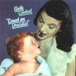Birth Control : Count on Dracula